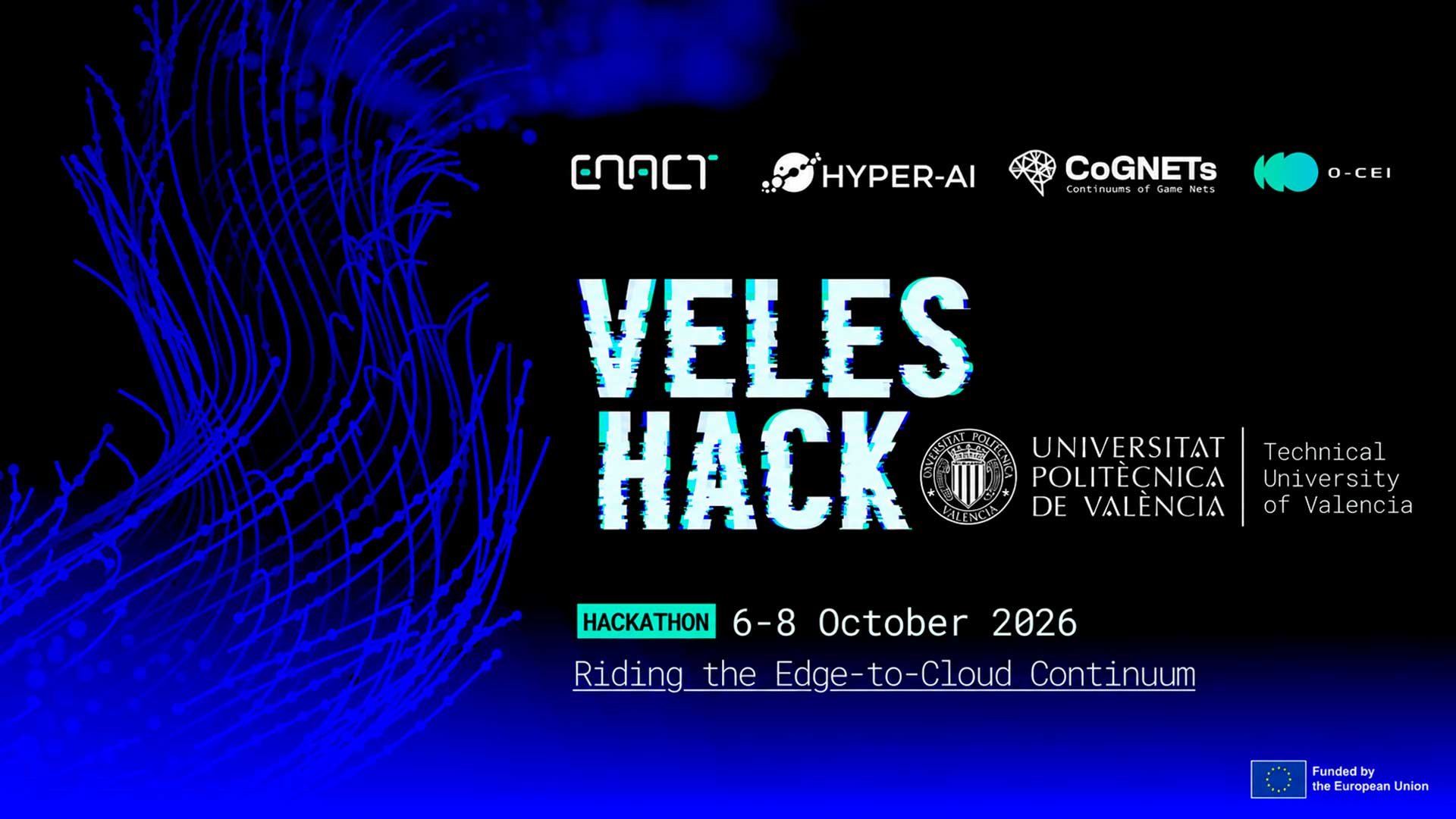 ENACT Co-organizes VelesHack 2026: Riding the Edge-to-Cloud Continuum
